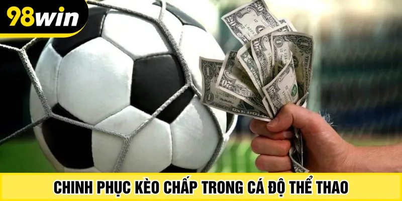 kèo chấp