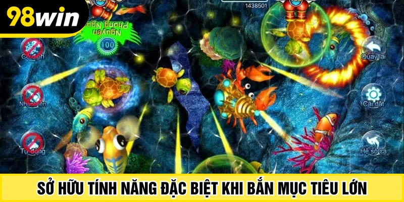 Sở hữu tính năng đặc biệt khi bắn mục tiêu lớn