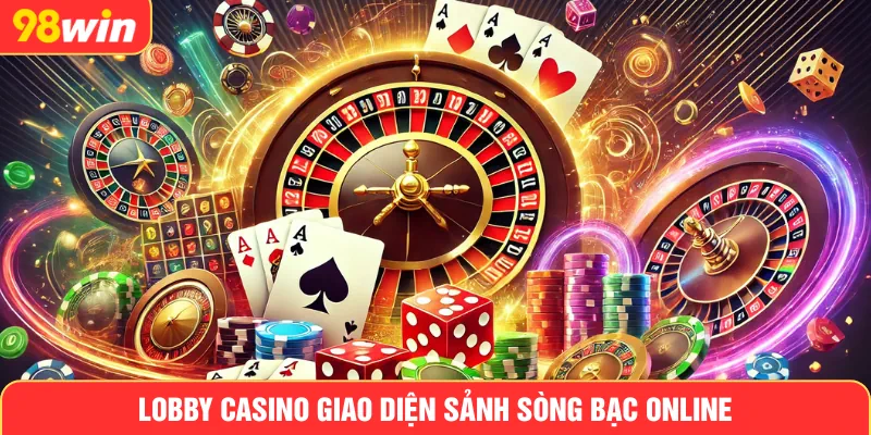 Lobby casino giao diện sảnh sòng bạc online